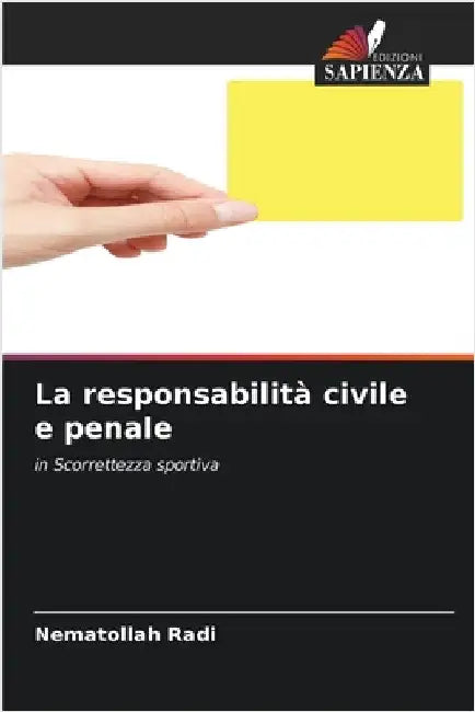 La responsabilità civile e penale by Nematollah Radi