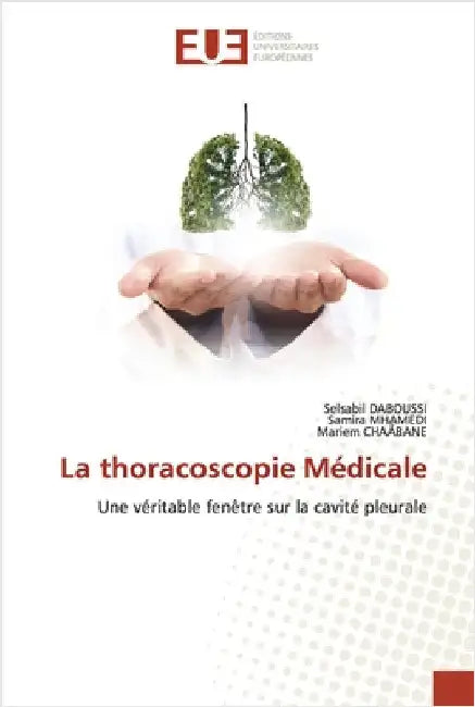 La thoracoscopie Médicale by Daboussi, Selsabil