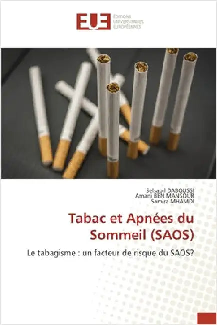 Tabac et Apnées du Sommeil (SAOS) by Daboussi, Selsabil