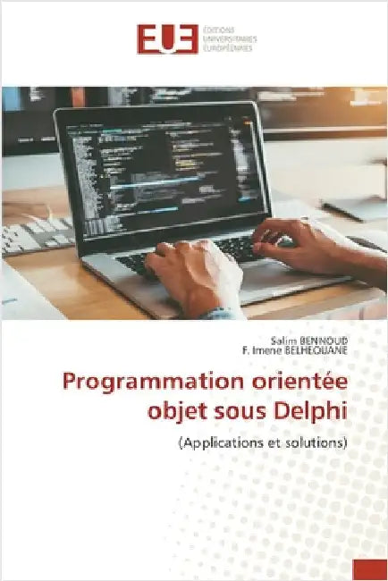 Programmation orientée objet sous Delphi by Bennoud, Salim