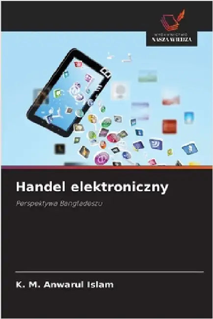 Handel elektroniczny by Islam, K. M. Anwarul