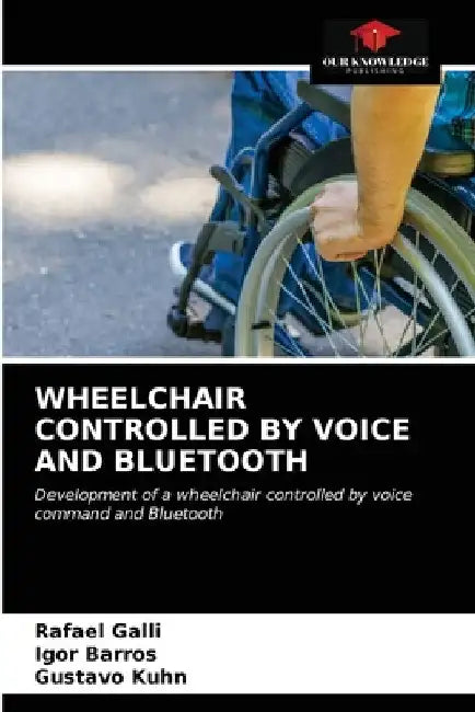 Wheelchair Controlled by Voice and Bluetooth by Rafael Galli