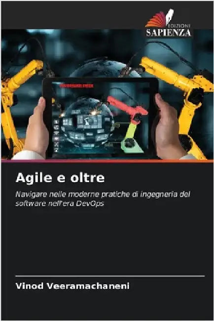 Agile e oltre by Vinod Veeramachaneni