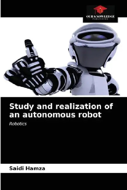 Study and realization of an autonomous robot by Saidi Hamza