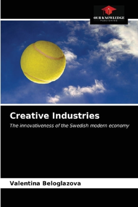 Creative Industries by Valentina Beloglazova