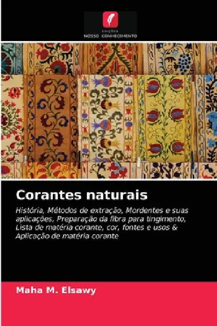 Corantes naturais by Maha M. Elsawy
