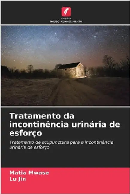 Tratamento da incontinência urinária de esforço by Mwase, Matia