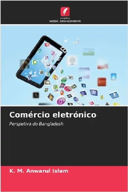 Comércio eletrónico by K. M. Anwarul Islam