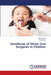 Handbook of Minor Oral Surgeries in Children by Mani Baweja, Amit Khatri