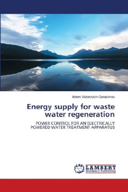 Energy supply for waste water regeneration by Artem Viktorovich Gerasimov