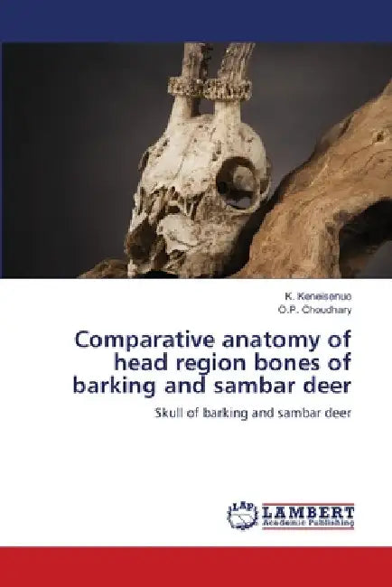 Comparative anatomy of head region bones of barking and sambar deer by K. Keneisenuo