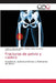 Fracturas de pelvis y cadera by Carlos F. Quesada Molina