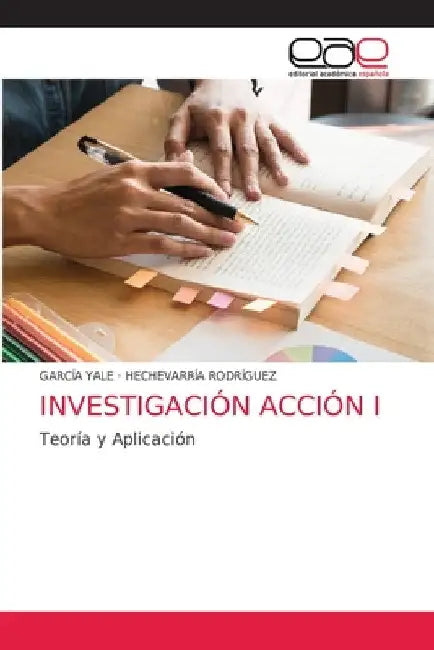 Investigación Acción I by García Yale