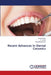 Recent Advances In Dental Ceramics by Rupam Kaur