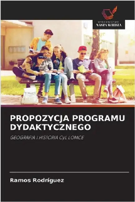 Propozycja Programu Dydaktycznego by Rodriguez, Ramos