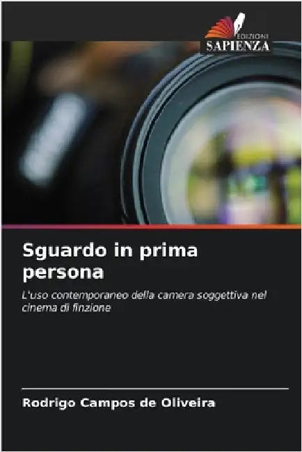 Sguardo in prima persona by Campos de Oliveira, Rodrigo