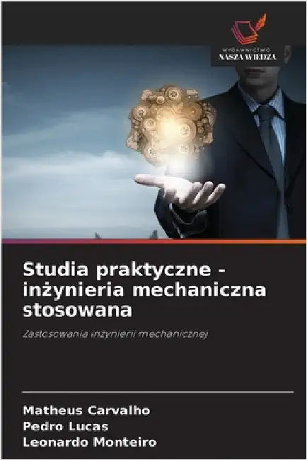 Studia praktyczne - inżynieria mechaniczna stosowana by Carvalho, Matheus