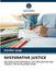 Restorative Justice by Diênifer Jorge