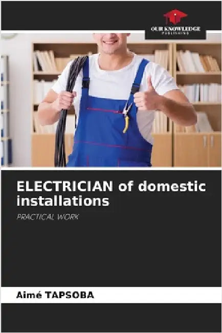 ELECTRICIAN of domestic installations by Tapsoba, Aimé