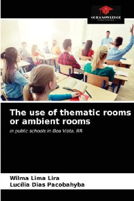 The use of thematic rooms or ambient rooms by Wilma Lima Lira