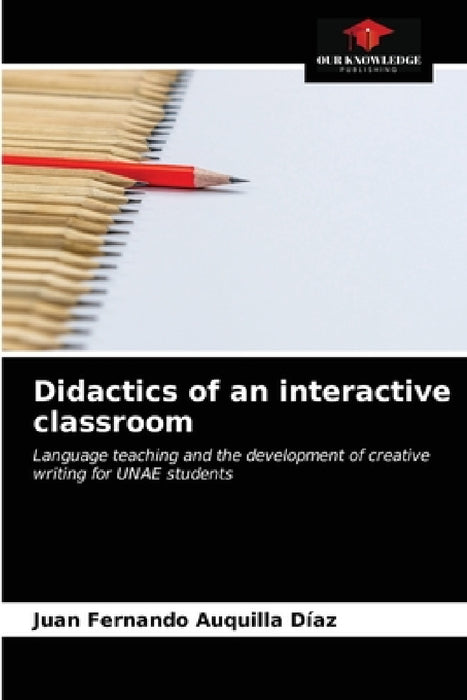 Didactics of an interactive classroom by Juan Fernando Auquilla Díaz