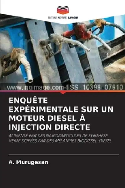 Enquête Expérimentale Sur Un Moteur Diesel À Injection Directe by A. Murugesan