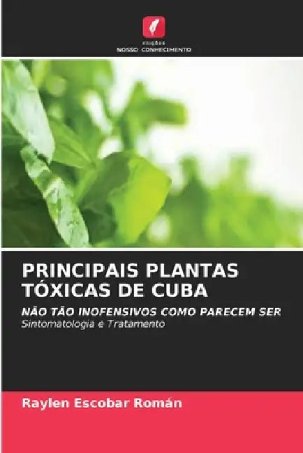 Principais Plantas Tóxicas de Cuba by Raylen Escobar Román