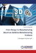 From Design to Manufacturing Based on Additive Manufacturing Platform by Kianoush Haghsefat
