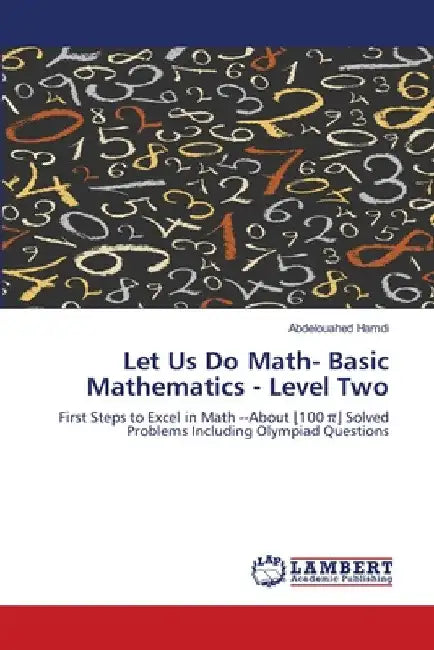 Let Us Do Math- Basic Mathematics - Level Two by Abdelouahed Hamdi