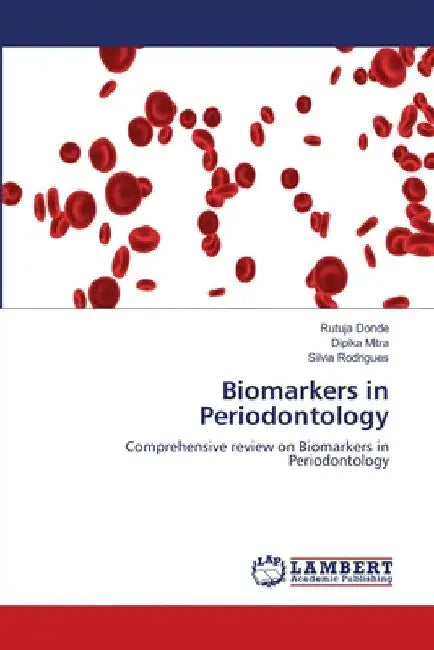Biomarkers in Periodontology by Rutuja Donde