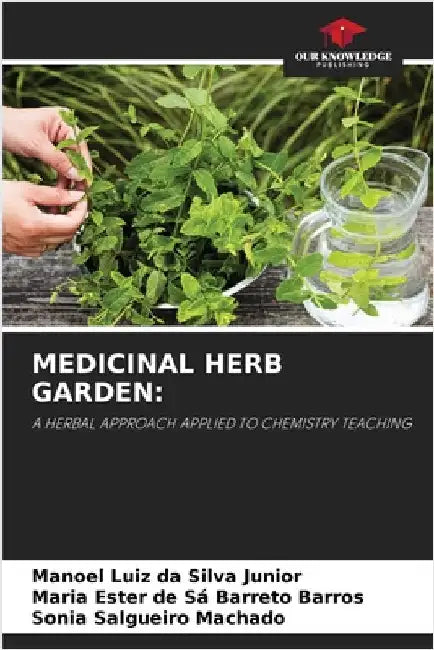 Medicinal Herb Garden by Manoel Luiz Da Silva Junior