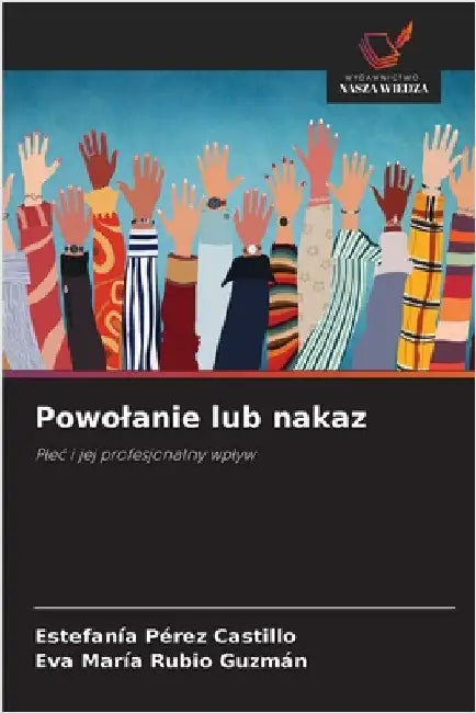 Powolanie lub nakaz by Pérez Castillo, Estefanía