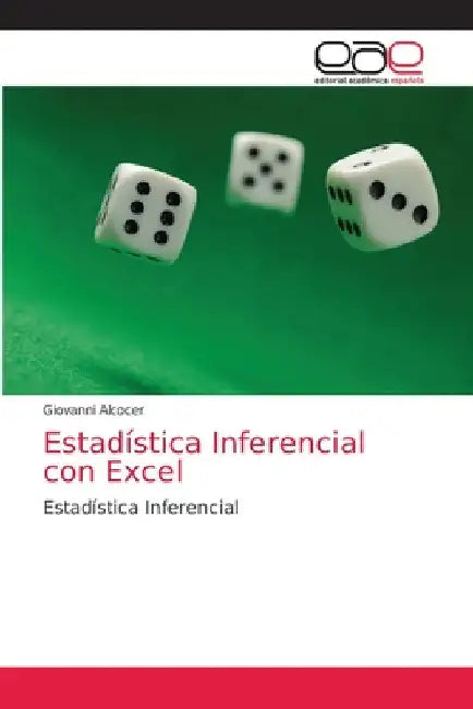 Estadística Inferencial con Excel by Giovanni Alcocer