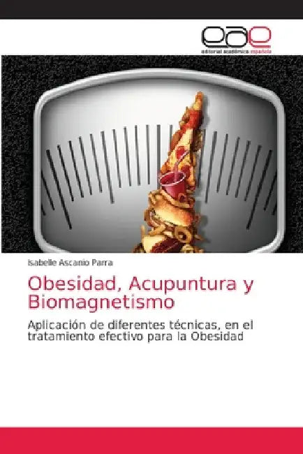 Obesidad, Acupuntura y Biomagnetismo by Isabelle Ascanio Parra