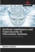 Artificial Intelligence and Cybersecurity in Information Systems by Alberto Carneiro
