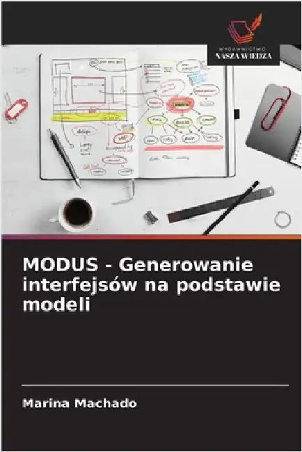 MODUS - Generowanie interfejsów na podstawie modeli by Machado, Marina