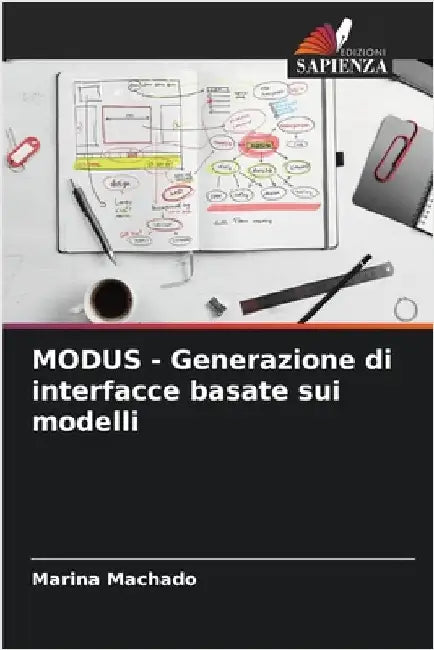 MODUS - Generazione di interfacce basate sui modelli by Machado, Marina