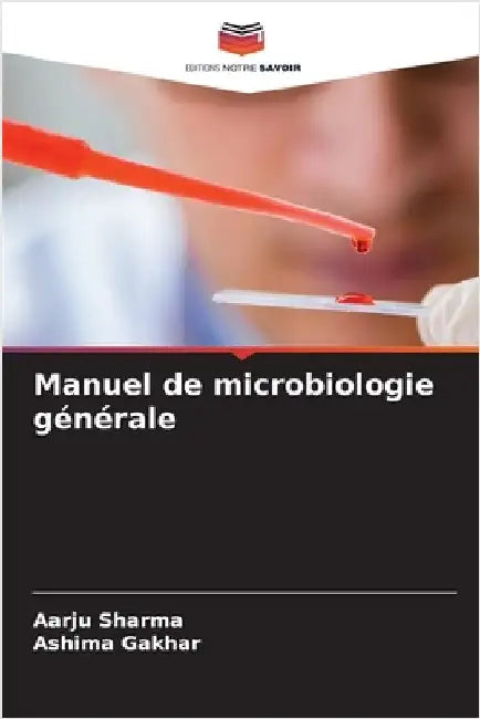Manuel de microbiologie générale by Aarju Sharma