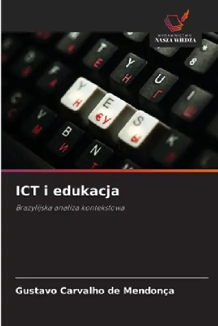 ICT i edukacja by Gustavo Carvalho de Mendonça
