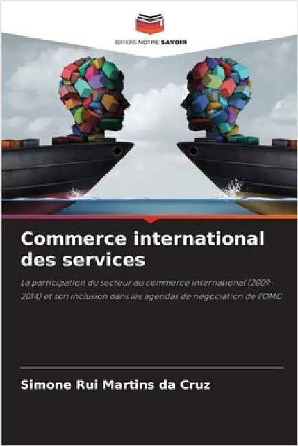 Commerce international des services by Rui Martins Da Cruz, Simone