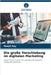 Die große Verschiebung im digitalen Marketing by Roy, Monjit