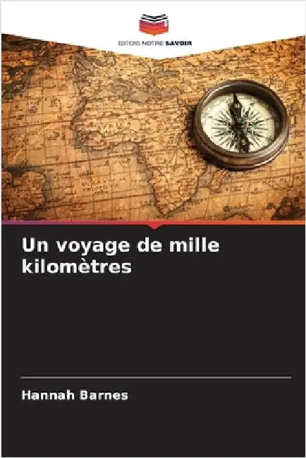 Un voyage de mille kilomètres by Barnes, Hannah