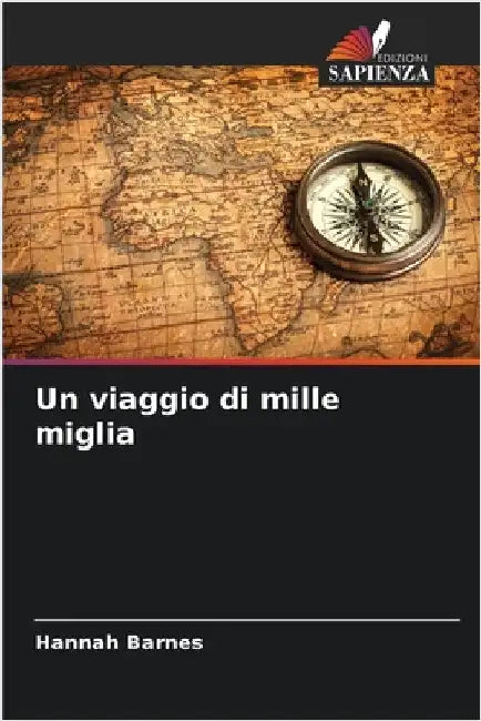 Un viaggio di mille miglia by Barnes, Hannah
