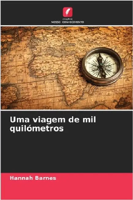 Uma viagem de mil quilómetros by Barnes, Hannah