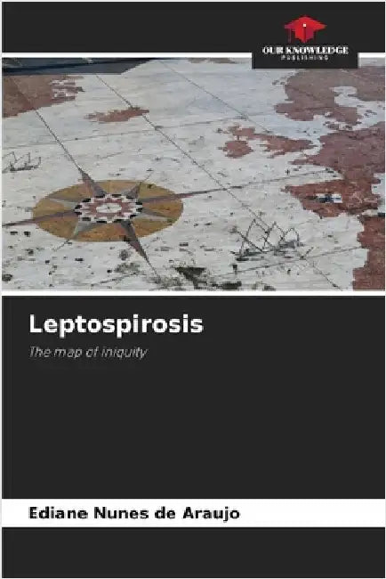 Leptospirosis by Araujo, Ediane Nunes de