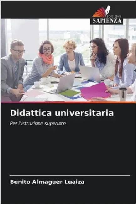 Didattica universitaria by Benito Almaguer Luaiza