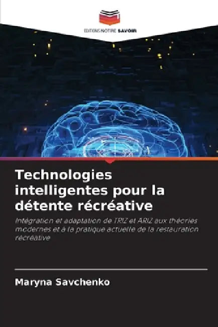 Technologies intelligentes pour la détente récréative by Maryna Savchenko