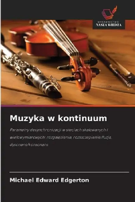 Muzyka w kontinuum by Michael Edward Edgerton