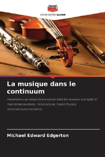 La musique dans le continuum by Michael Edward Edgerton