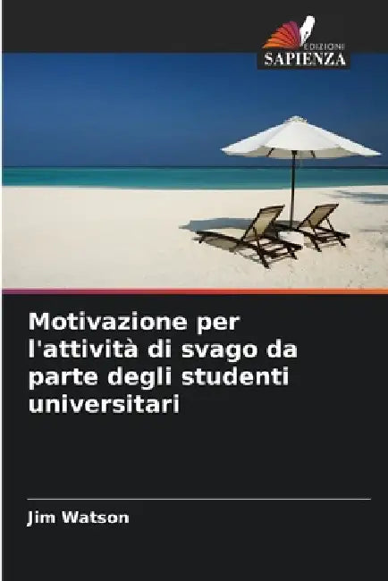 Motivazione per l'attività di svago da parte degli studenti universitari by Jim Watson